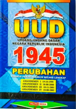 UUD 45 Amandemen I, II, III, IV