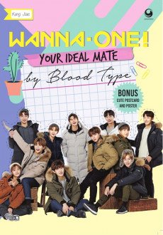 Wanna - One ! Your Ideal Mate By Blood Type