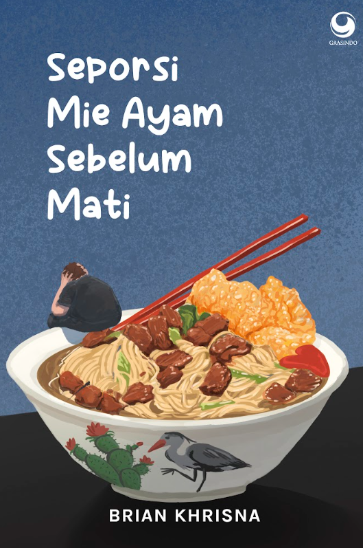 Seporsi Mie Ayam Sebelum Mati