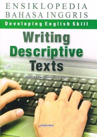 Writing Descriptive teks