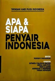 Apa dan Siapa Penyair Indonesia